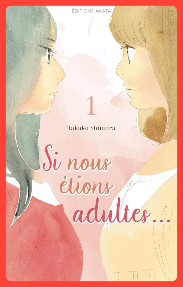 Si nous étions adultes